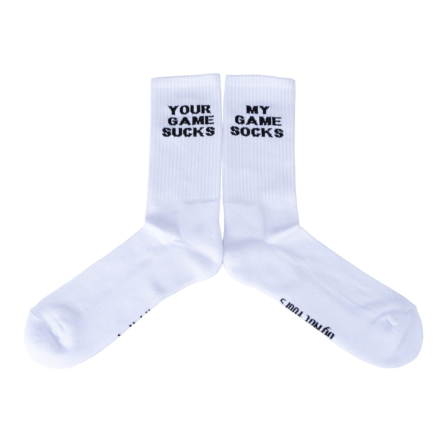 Not Yours Socks -My Game Socks, Your Game Sucks